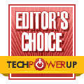 TechPowerUp "Editor's Choice" Award