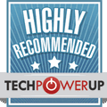 TechPowerUp “Highly Recommended" Award